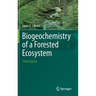 Biogeochemistry of a Forested Ecosystem