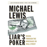 Liar's Poker: Rising Through the Wreckage on Wall Street