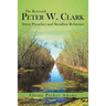 The Reverend Peter W. Clark: Sweet Preacher and Steadfast Reformer