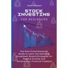 Stock Investing for Beginners: The Most Comprehensive Guide to Learn the Definitive Investment Rules & Strategies for Passive Income and Achieve your