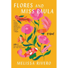 Flores and Miss Paula