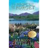 To Forgive but Not to Forget