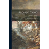 Alonso Cano: Painter, Sculptor, Architect