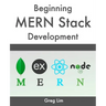 Beginning MERN Stack: Build and Deploy a Full Stack MongoDB, Express, React, Node.js App