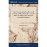 Select Sermons by the Late Reverend, Learned, and Pious Mr Andrew Gray, To Which are Added, Three Sermons, Preached at Bothwell: Exhortations and Disc