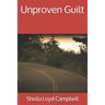 Unproven Guilt