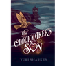 The Clockmaker's Son: A Dark Fantasy