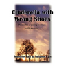 Cinderella with Wrong Shoes: Poems by a Young Woman with Autism