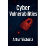 Cyber Vulnerabilities