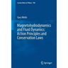 Magnetohydrodynamics and Fluid Dynamics: Action Principles and Conservation Laws