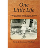 One Little Life