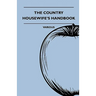 The Country Housewife's Handbook