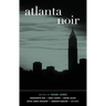 Atlanta Noir