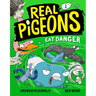 Real Pigeons Eat Danger (Book 2)