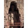 Charles Masson of Afghanistan: Explorer, Archaeologist, Numismatist and Intelligence Agent