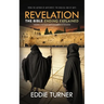 Revelation: The Bible Ending Explained