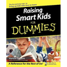 Raising Smart Kids for Dummies