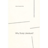 Why Study Literature?