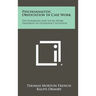 Psychoanalytic Orientation In Case Work: Psychoanalysis And Social Work, Treatment In Dependency Situation