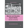 Marxism and Education Beyond Identity: Sexuality and Schooling