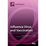 Influenza Virus and Vaccination
