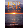 End Times in a Snap: Are You Ready?