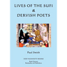 Lives of the Sufi & Dervish Poets