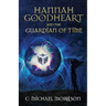 Hannah Goodheart and the Guardian of Time
