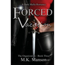 Forced Vacation