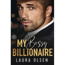My Bossy Billionaire: Enemies to Lovers Office Romance