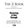 The Z-Book On Scientific Research & Experimental Development: Deserving is Not Enough