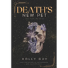 Death's New Pet: Love after Life