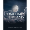 Sometimes in Dreams