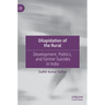Dilapidation of the Rural: Development, Politics, and Farmer Suicides in India