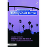 Hollywood Drive: What it Takes to Break in, Hang in & Make it in the Entertainment Industry