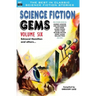 Science Fiction Gems, Volume Six, Edmond Hamilton and Others