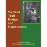 Wetland Trail Design and Construction