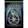 Year of the Magickal Dragon: A Seasonal Journey of Magick & Ritual