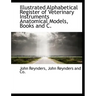 Illustrated Alphabetical Register of Veterinary Instruments Anatomical Models, Books and C.