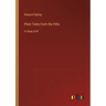 Plain Tales from the Hills: in large print