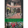 Gardens of New Spain: How Mediterranean Plants and Foods Changed America
