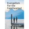 Evangelism For the Fainthearted