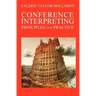Conference Interpreting: Principles and Practice
