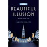 Beautiful Illusion