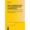 New Approaches to Contrastive Linguistics: Empirical and Methodological Challenges