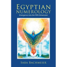 Egyptian Numerology: Emergence into the Fifth Dimension
