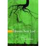 The Heaven-Sent Leaf
