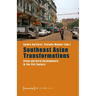 Southeast Asian Transformations: Urban and Rural Developments in the 21st Century