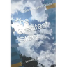 The Greatest Story: Lessons From The Bible