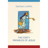 The Forty Parables of Jesus